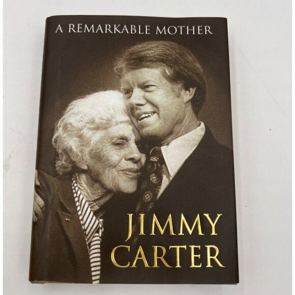 President Jimmy Carter Signed Book A Remarkable Mother Hardback DJ JSA COA - Picture 4 of 8
